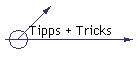 Tipps + Tricks